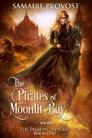 [The Paladin Princess 01] • The Pirates of Moonlit Bay